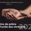 Semaine de prière pour l’unité des chrétiens 2023
